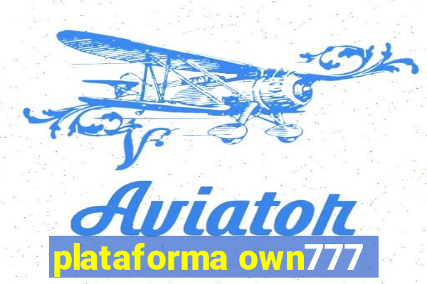 plataforma own777